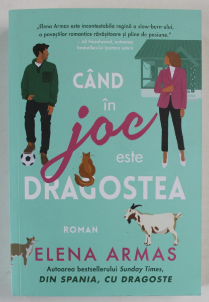 CAND IN JOC ESTE DRAGOSTEA , roman de ELENA ARMAS , 2024