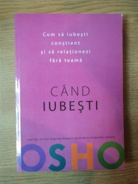 CAND IUBESTI de OSHO
