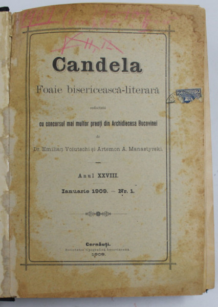 CANDELA , FOAIE BISERICEASCA - LITERARA , APARUTA LA CERNAUTI , ANUL XXVIII , COLIGAT DE 12 NUMERE CONSECUTIVE  , IANUARIE - DECEMBRIE , 1909