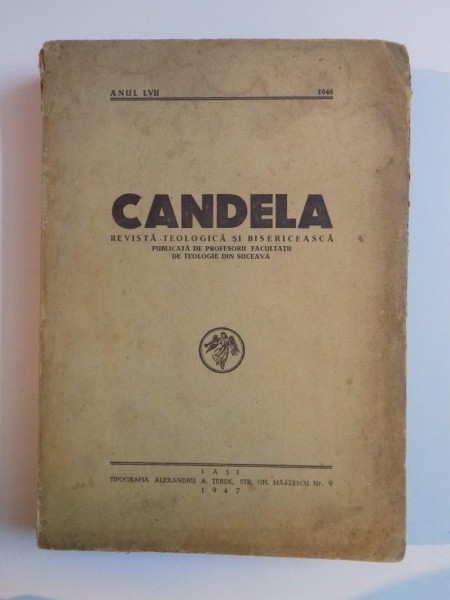 CANDELA, REVISTA TEOLOGICA SI BISERICEASCA, ANUL LVII  1946