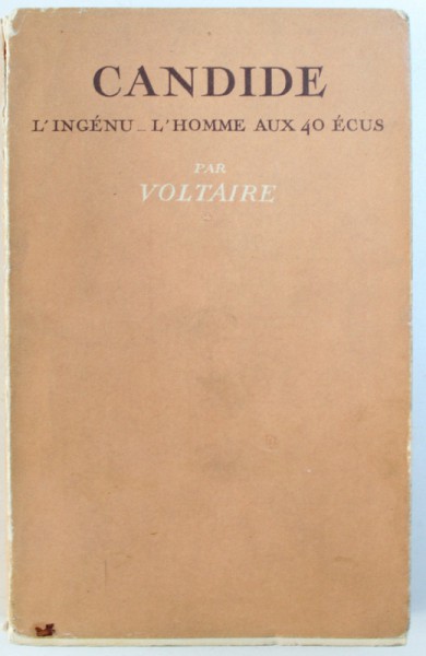 CANDIDE ,  L ' INGENU   L ' HOMME AUX QUARANTE ECUS par VOLTAIRE , 1938