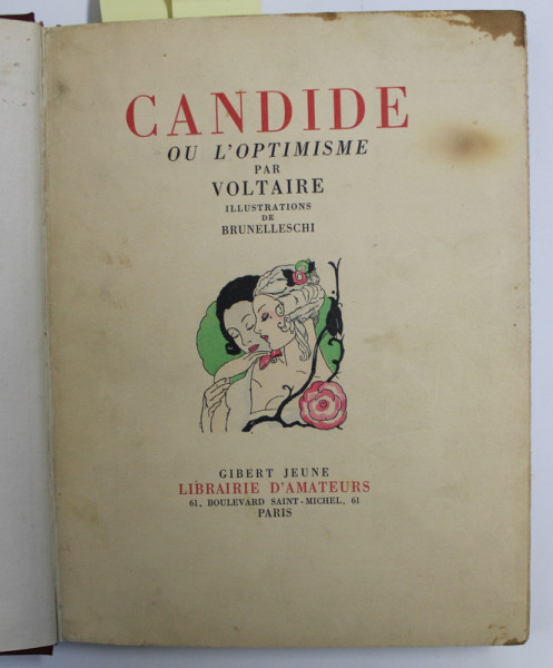 CANDIDE OU L 'OPTIMISME par VOLTAIRE , illustrations de BRUNELLESCHI , EXEMPLAR 2424 DIN 2500 *