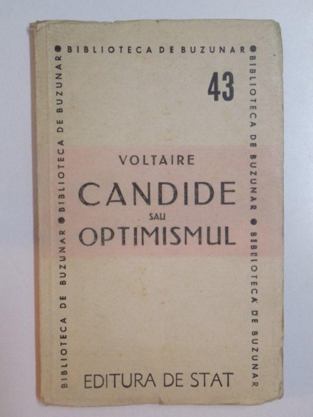 CANDIDE SAU OPTIMISMUL de VOLTAIRE , 1947