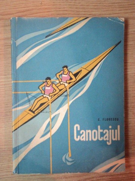 CANOTAJUL de C. FLORESCU