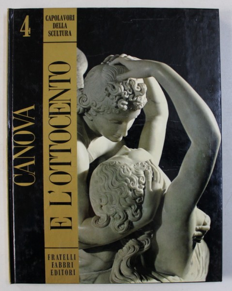 CANOVA E L ' OTTOCENTO di PIETRO SCARPELLINI , 1968