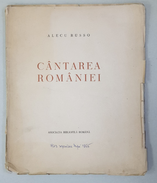 Cantarea Romaniei, Alecu Russo, Bucuresti 1943 , ex. 101 din 200