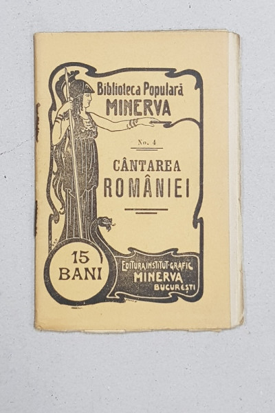 CANTAREA ROMANIEI , COLECTIA  ' BIBLIOTECA POPULARA MINERVA  ' NO. 4 , 1902