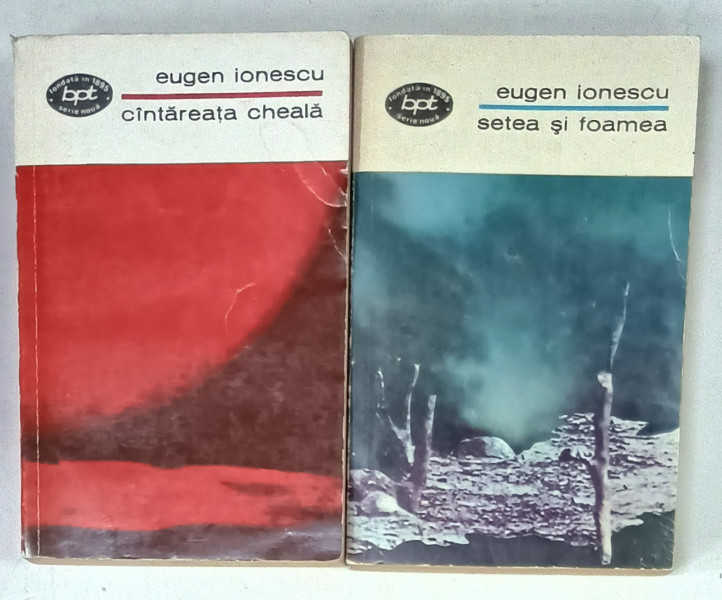 CANTAREATA CHEALA / SETEA SI FOAMEA , TEATRU de EUGEN IONESCU , 2 VOLUME , 1970 , VEZI DESCRIEREA  PIESELOR CONTINUTE IN VOLUME !