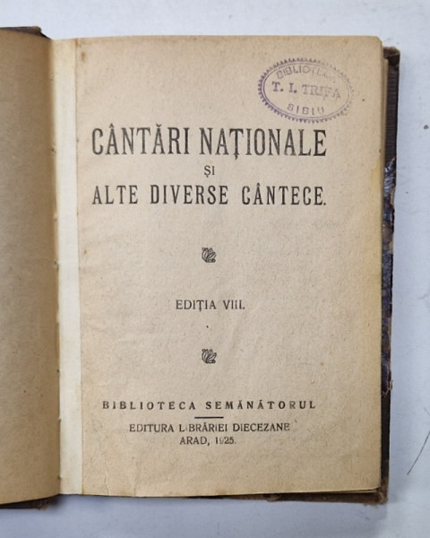 CANTARI NATIONALE SI ALTE DIVERSE CANTECE , EDITIA VIII , 1925 , CONTINE VERSURI *