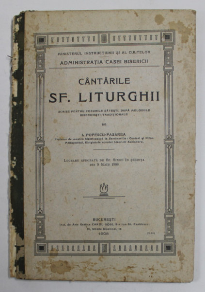 CANTARILE SF. LITURGHII de I. POPESCU - PASAREA , 1908