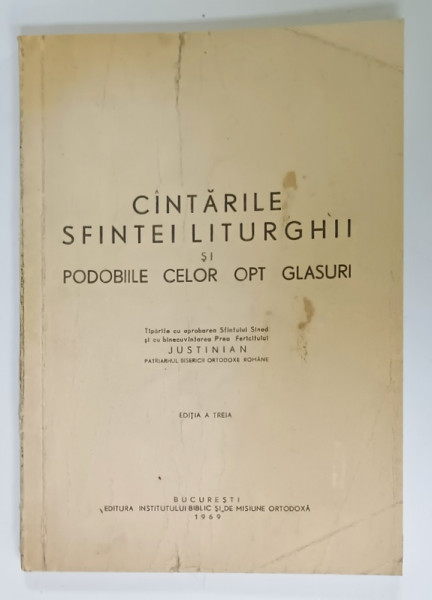 CANTARILE SFINTEI LITURGHII SI PODOBIILE CELOR OPT GLASURI , 1969