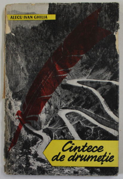 CANTECE DE DRUMETIE de ALECU IVAN GHILIA , 1958