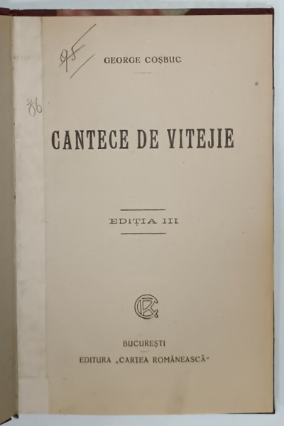 CANTECE DE VITEJIE de GEORGE COSBUC , EDITIA III , EDITIE INTERBELICA