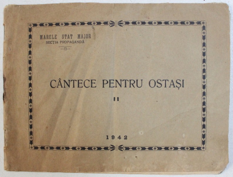 CANTECE PENTRU OSTASI , 1942