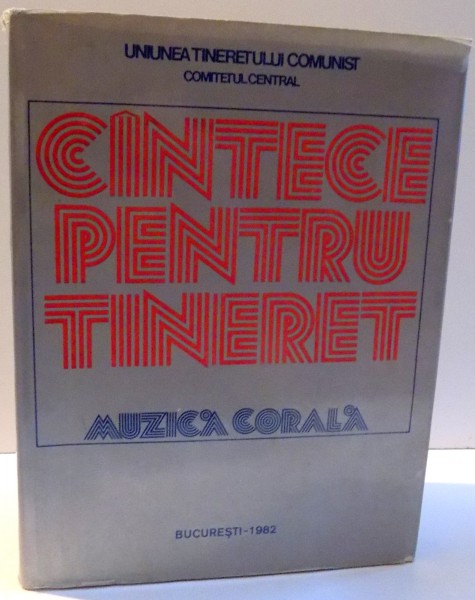 CANTECE PENTRU TINERET de NICOLAE COSTIN , 1982