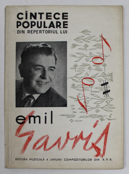 CANTECE POPULARE DIN REPERTORIUL LUI EMIL GAVRIS , 1962 , PREZINTA INSEMNARI , PARTITURI
