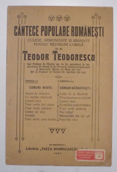 CANTECE POPULARE ROMANESTI CULESE , ARMONIZATE SI ARANJATE PENTRU REUNIUNI CORALE de TEODOR TEODORESCU