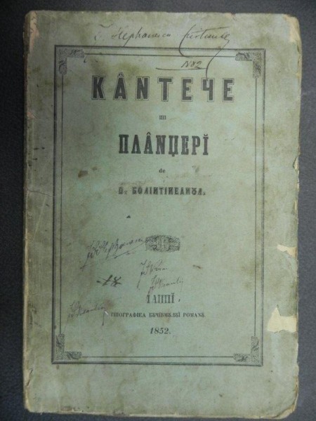 CANTECE SI PLANGERI DE BOLINTINEANU  IASI 1852