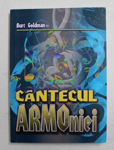 CANTECUL ARMONIEI de BURT GOLDMAN , 2014