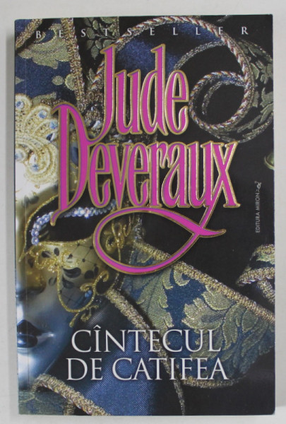 CANTECUL DE CATIFEA de JUDE DEVERAUX , ANII  ' 2000