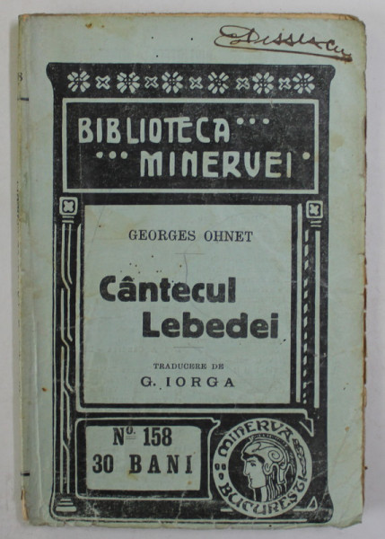 CANTECUL LEBEDEI de GEORGES OHNET , 1914