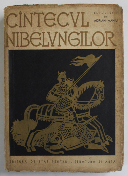 CANTECUL NIBELUNGILOR repovestit de ADRIAN MANIU  1958