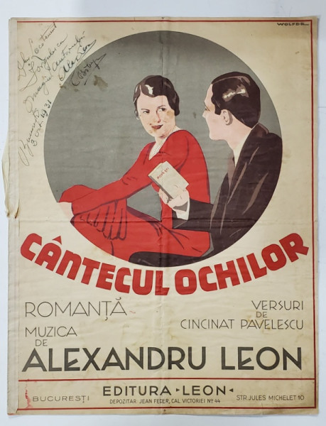 CANTECUL OCHILOR , ROMANTA de CINCINAT PAVELESCU , muzica de ALEXANDRU LEON , 1931 , DEDICATIE *