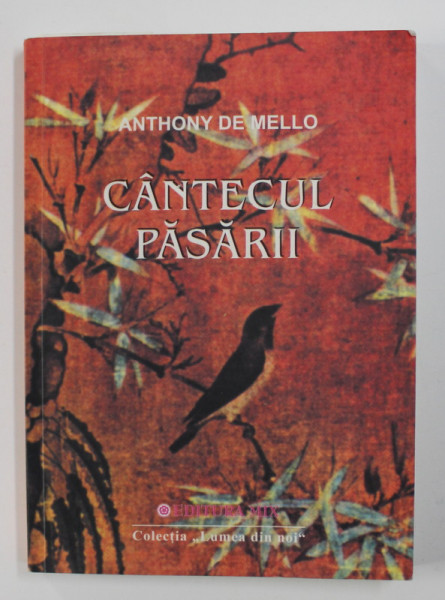 CANTECUL PASARII de ANTHONY DE MELLO , 2004