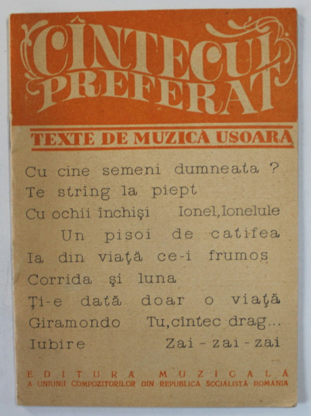 CANTECUL PREFERAT , TEXTE DE MUZICA USOARA : CU CINE SEMENI DUMNEATA ? ...ZAI - ZAI - ZAI ,  ANII ' 70