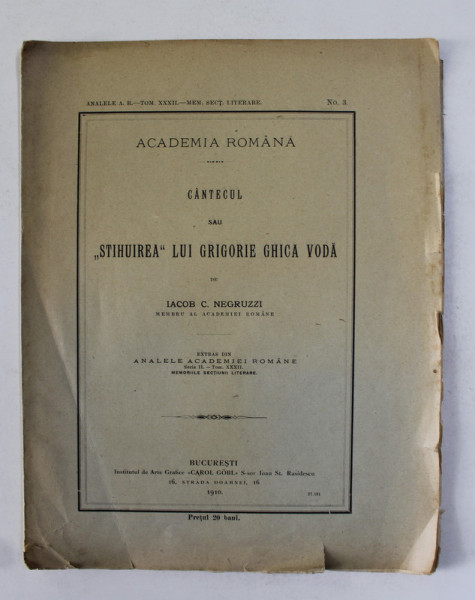 CANTECUL SAU ' STIHUIREA ' LUI GRIGORIE GHICA VODA de IACOB C. NEGRUZZI , 1910