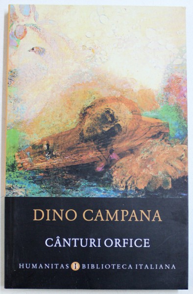 CANTURI ORFICE de DINO CAMPANA , 2017