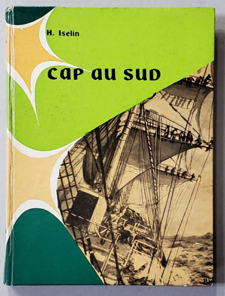 CAP AU SUD par H. ISELIN , 1958