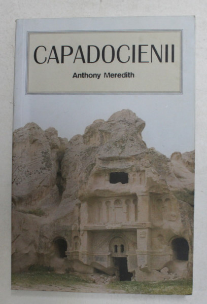 CAPADOCIENII de ANTHONY MEREDITH , 2008 , PREZINTA HALOURI DE APA *