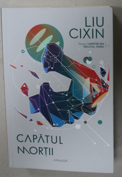 CAPATUL MORTII de LIU CIXIN , 2022 *COTOR INTARIT CU SCOCI