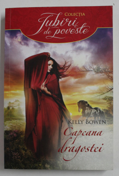 CAPCANA DRAGOSTEI de KELLY BOWEN , 2015