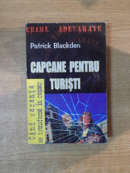 CAPCANE PENTRU TURISTI de PATRICK BLAKDEN