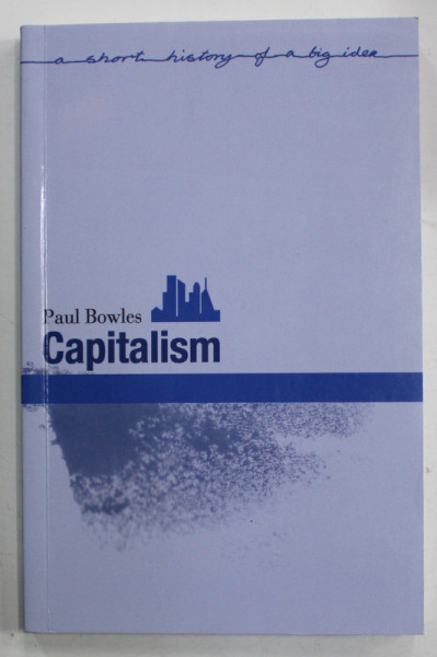 CAPITALISM by PAUL  BOWLES , 2006