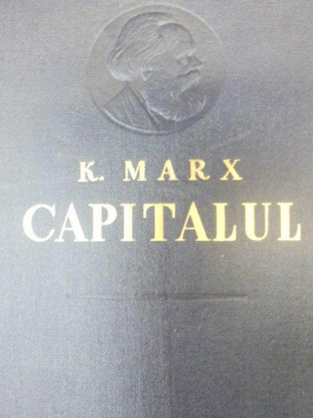 CAPITALUL de KARL MARX  VOL 3  PARTEA II-A  CARTEA A III-A  1955