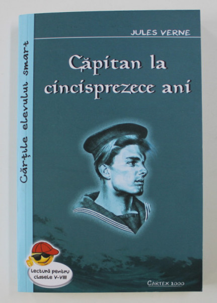 CAPITAN LA CINCISPREZECE ANI , EDITIA A III - A , roman de JULES VERNE , 2021