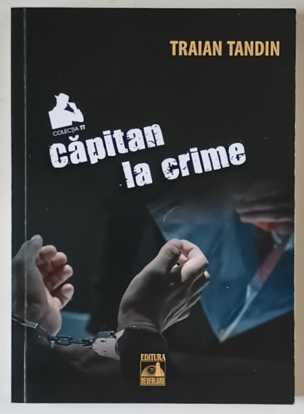 CAPITAN LA CRIME de TRAIAN TANDIN , 2020