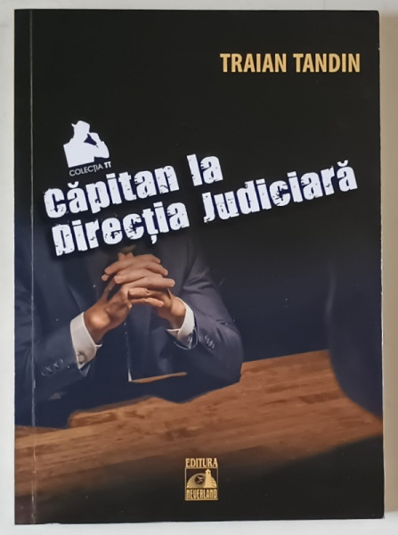 CAPITAN LA DIRECTIA JUDICIARA de TRAIAN TANDIN , 2020