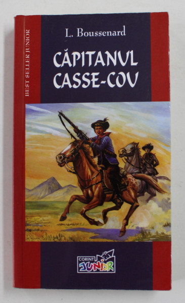 CAPITANUL CASSE - COU de L. BOUSSENARD , 2004