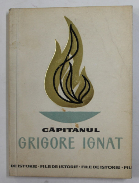 CAPITANUL GRIGORE IGNAT de VASILE I. MOCANU , 1967