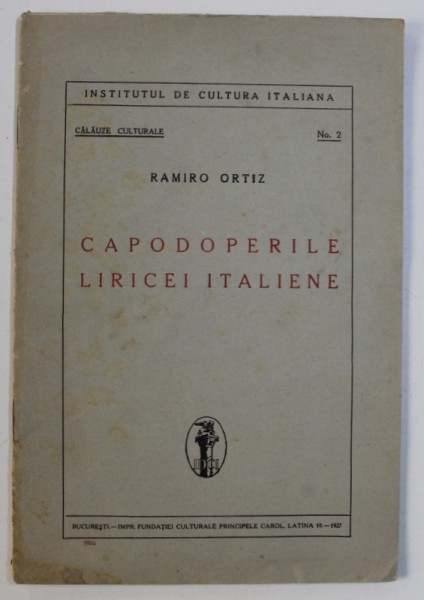 CAPODOPERELE LIRICEI ITALIENE de RAMIRO ORTIZ , 1927