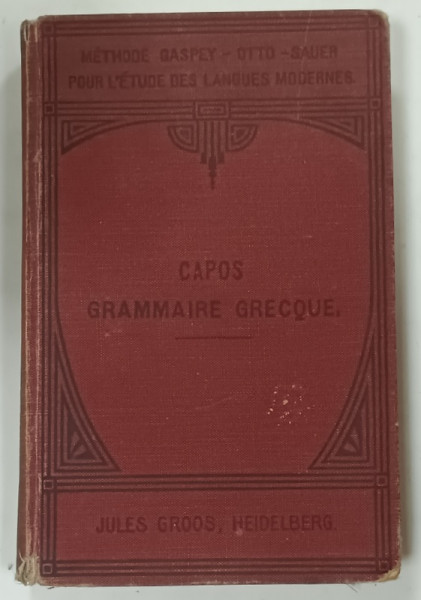 CAPOS, GRAMMAIRE GREQUE par CONSTANTIN CAPOS, 1972