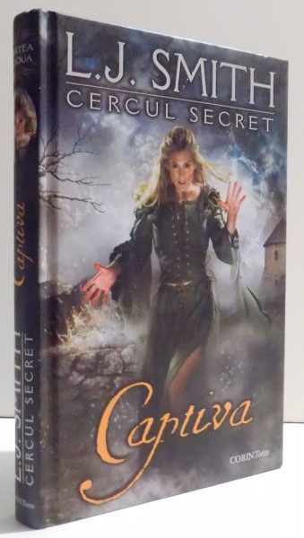 CERCUL SECRET. CAPTIVA de L. J. SMITH , 2011