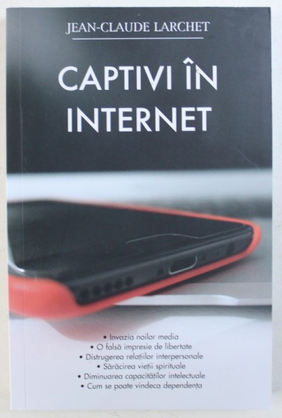 CAPTIVI IN INTERNET de JEAN  - CLAUDE LARCHET , 2018