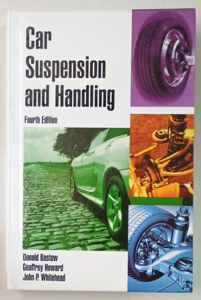 CAR SUSPENSION AND HANDLING by DONALD BASTOW ...JOHN P. WHITEHEAD ,  2004