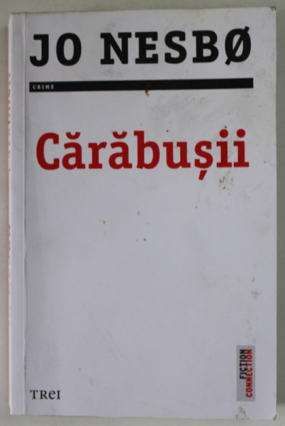CARABUSII , AL DOILEA VOLUM HARRY HOLE de JO NESBO , 2019