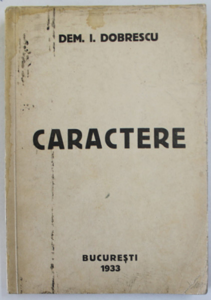 CARACTERE de DEM I. DOBRESCU , 1933